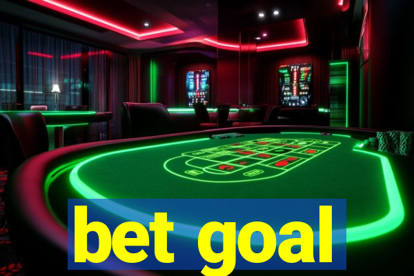 bet goal